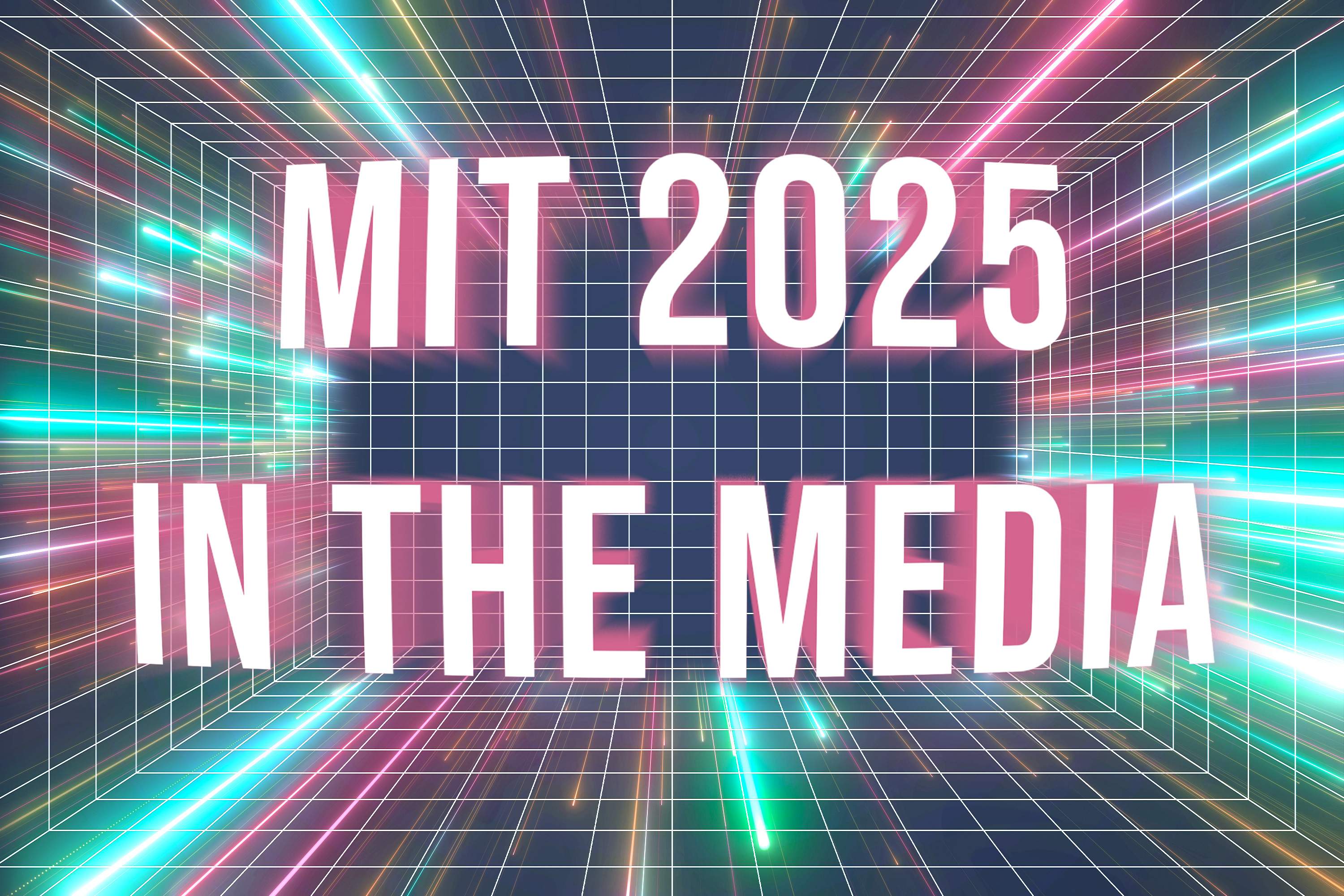 MIT in the media: 2025 in review